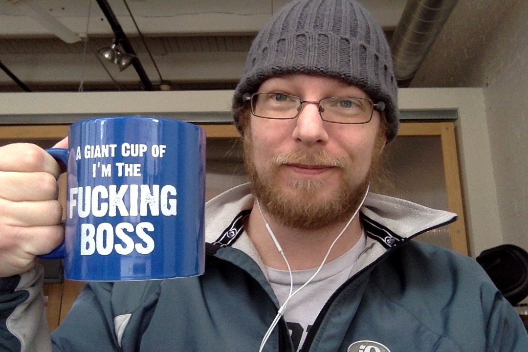 A giant cup of I'm the fucking boss.